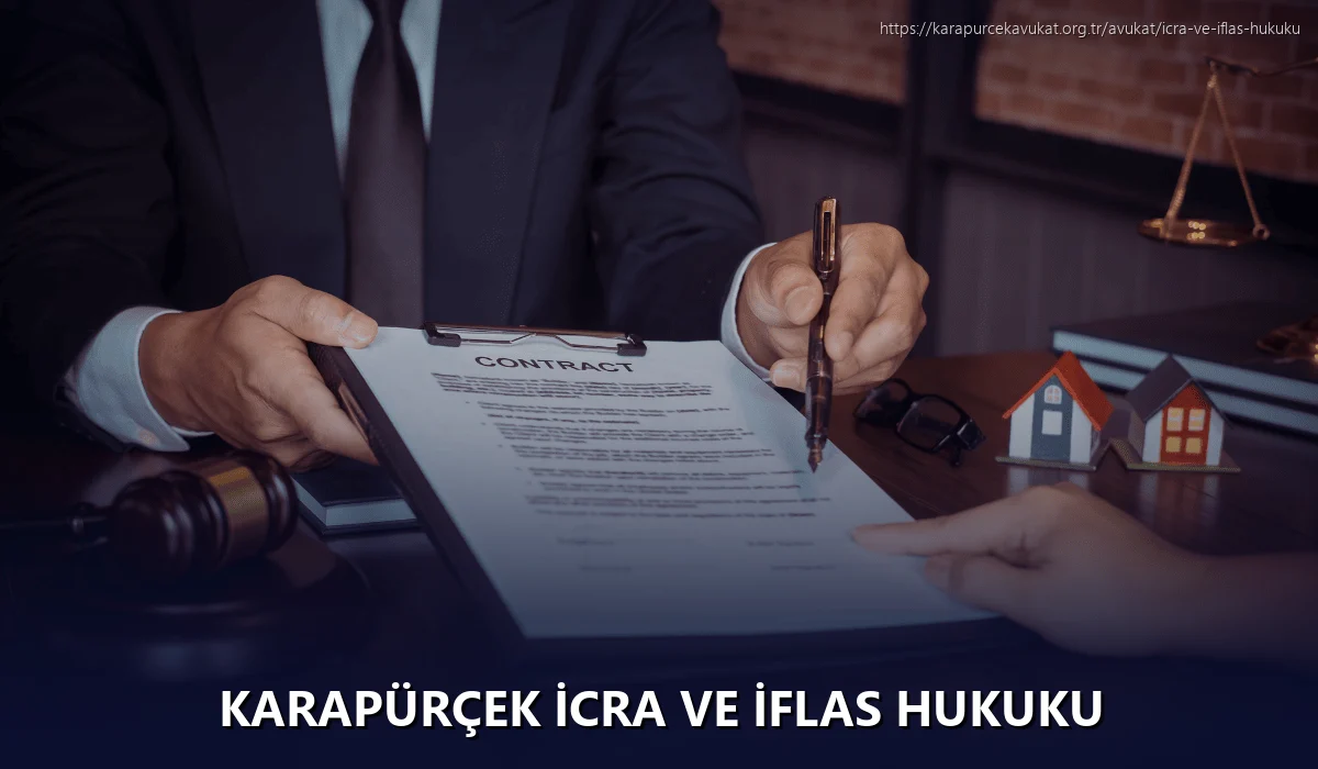 Karapürçek İcra ve İflas Hukuku