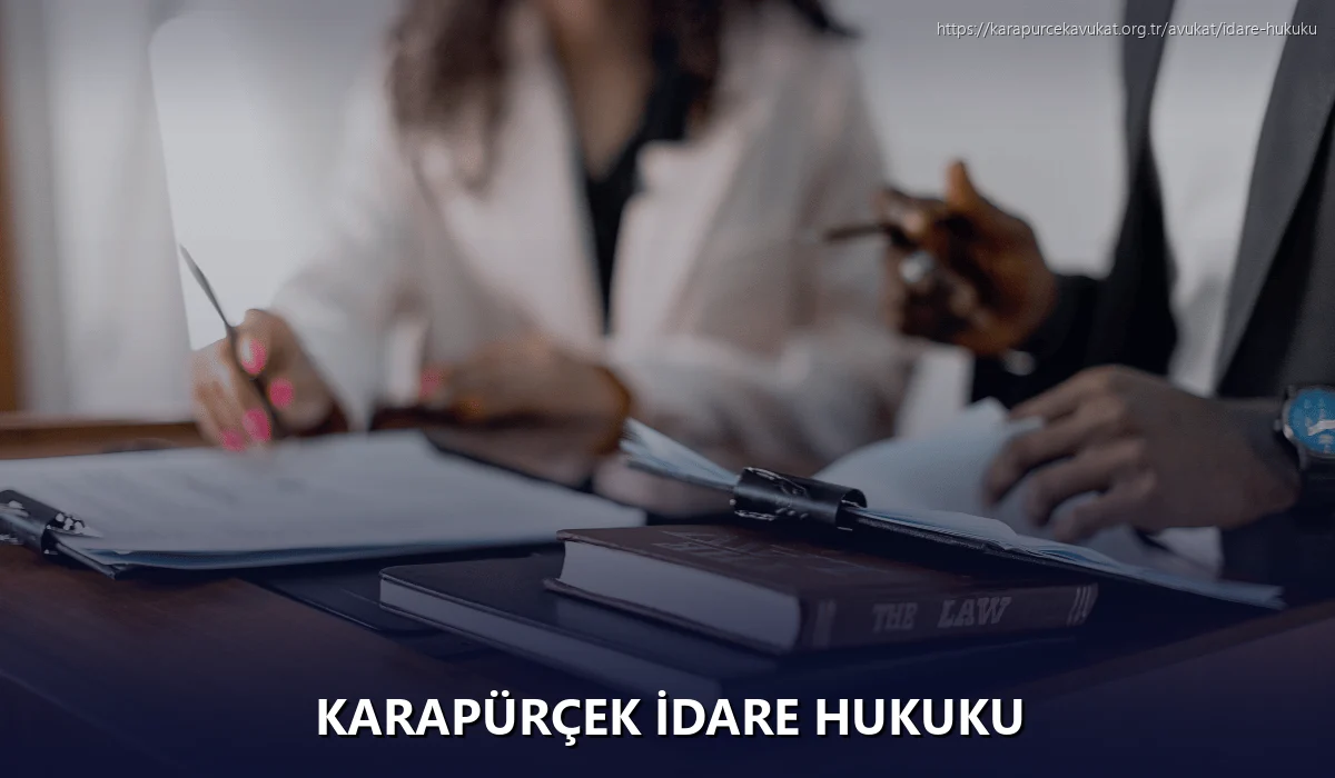 Karapürçek İdare Hukuku