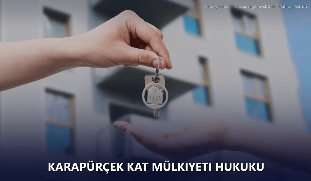 Karapürçek Kat Mülkiyeti Hukuku