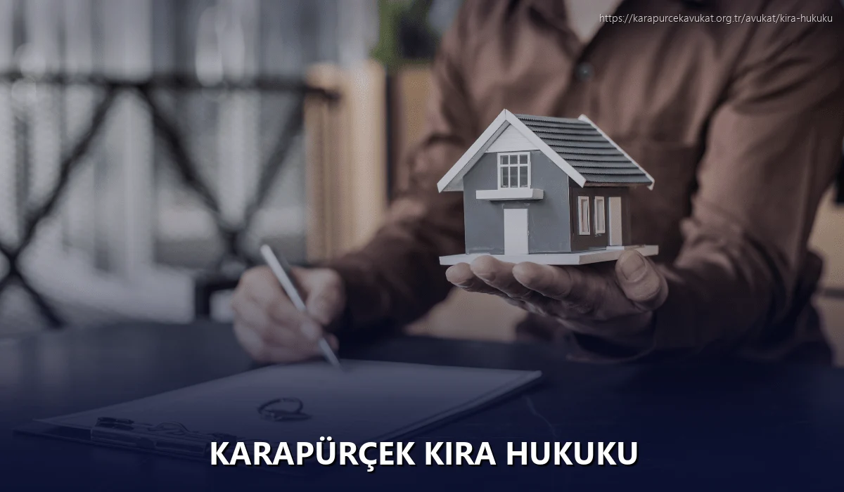 Karapürçek Kira Hukuku