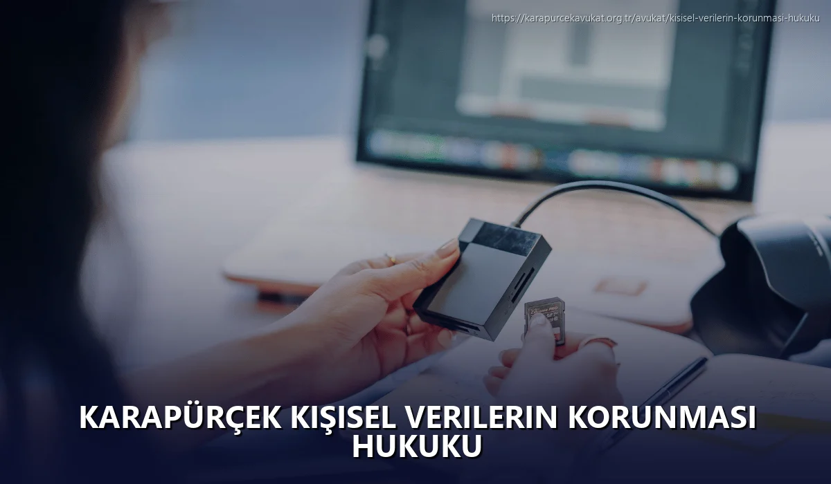 Karapürçek Kişisel Verilerin Korunması Hukuku