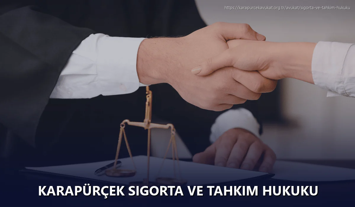 Karapürçek Sigorta ve Tahkim Hukuku